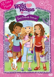 Holly Hobbie and Friends: Best Friends Forever