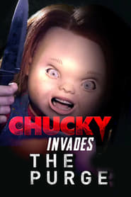 Chucky Invades The Purge