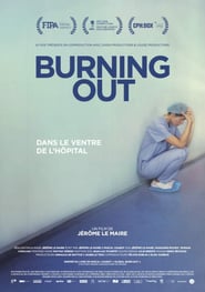 Burning Out, dans le ventre de l’hôpital