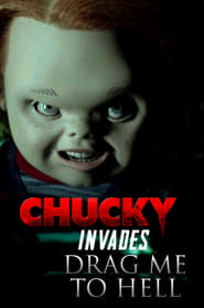 Chucky Invades Drag Me to Hell