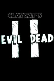 Claycat’s Evil Dead II