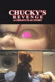 A Child’s Play Story: Chucky’s Revenge