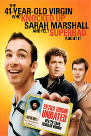 The 41–Year–Old Virgin Who Knocked Up Sarah Marshall and Felt Superbad About It