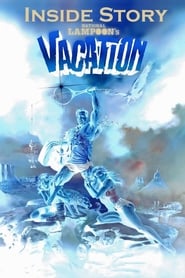 Inside Story: National Lampoon’s Vacation
