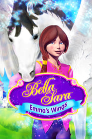 Emma’s Wings: A Bella Sara Tale