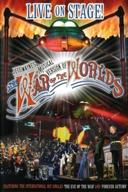 Jeff Wayne’s Musical Version of The War of the Worlds: Live on Stage!