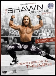 WWE: The Shawn Michaels Story – Heartbreak and Triumph