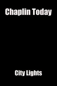 Chaplin Today: City Lights
