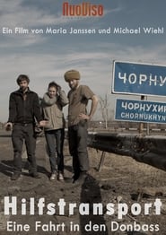 Hilfstransport – Eine Fahrt in den Donbass