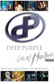 Deep Purple: They All Came Down to Montreux – Live at Montreux