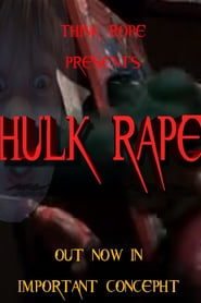 Hulk Rape
