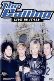 The Calling: Live In Italy