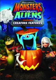 Monsters vs Aliens: Creature Features