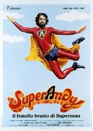 SuperAndy – Il fratello brutto di Superman