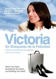 Victoria, and the Pursuit of Happiness