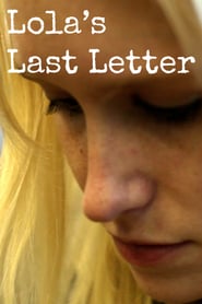 Lola’s Last Letter