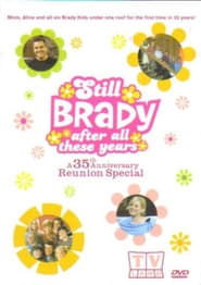 The Brady Bunch 35th Anniversary Reunion Special: Still Brady After All These Years
