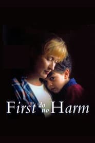 …First Do No Harm