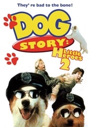 Dog Story: Little Heroes 2