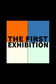 The First Exhibition