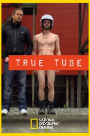 True Tube