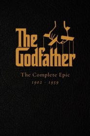 Mario Puzo’s The Godfather: The Complete Epic 1902-1959