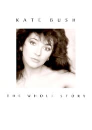 Kate Bush – The Whole Story