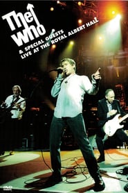 The Who & Special Guests Live at the Royal Albert Hall