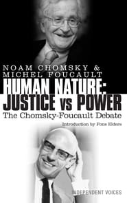 The Chomsky – Foucault Debate: On Human Nature