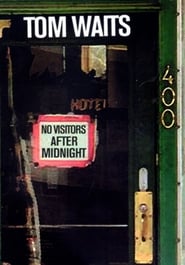 Tom Waits – No Visitors After Midnight