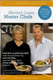 Martha’s Guests: Master Chefs