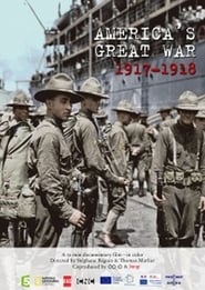 America’s Great War 1917-1918