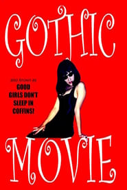 Gothic Movie: Good Girls Don’t Sleep in Coffins