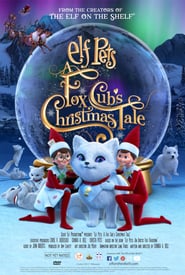 Elf Pets: A Fox Cub’s Christmas Tale
