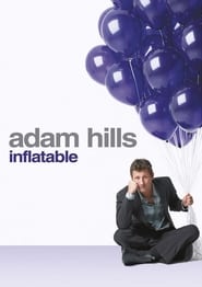 Adam Hills – Inflatable