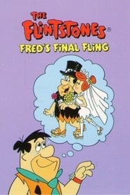 The Flintstones: Fred’s Final Fling